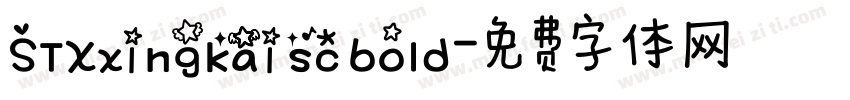 STXxingkai sc bold字体转换